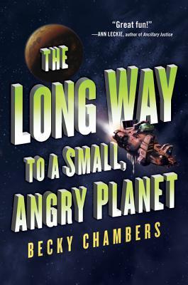 &#34;The Long Way to a Small, Angry Planet&#34; cover